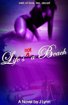 Life's not a Beach Life's not a Beach