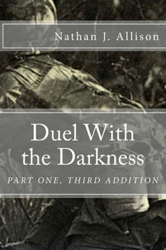 Duel With the Darkness: Part One