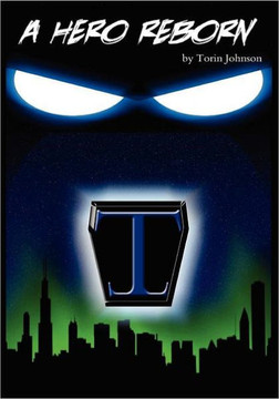 A Hero Reborn: The Hero Emerges