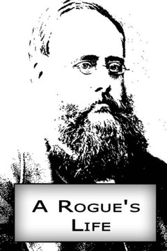 A Rogue's Life - 9781480006843