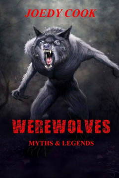 Werewolves Myths and Legends