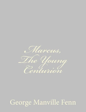 Marcus, The Young Centurion