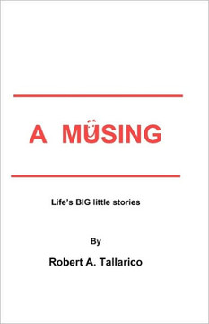 A Musing: Life's BIG little stories