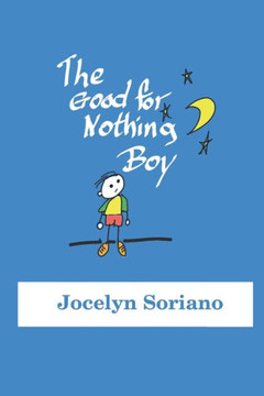 The Good For Nothing Boy The Good For Nothing Boy