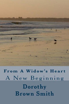 From A Widow's Heart: A New Beginning