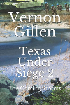 Texas Under Siege 2: The Coming Storms - Large Print