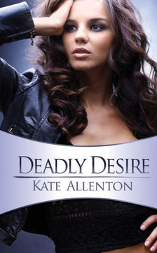 Deadly Desire: Carrington-Hill Investigations Book 2