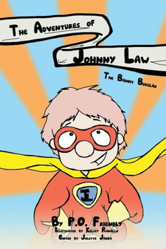 The Adventures of Johnny Law: The Bandit Burglar
