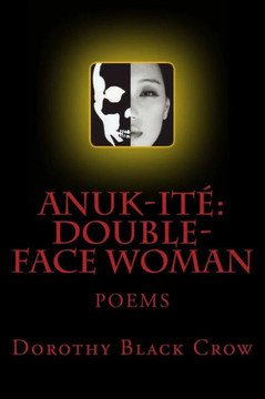Anuk-Ite': Double-Face Woman: Poems