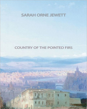 Country of the Pointed Firs Country of the Pointed Firs