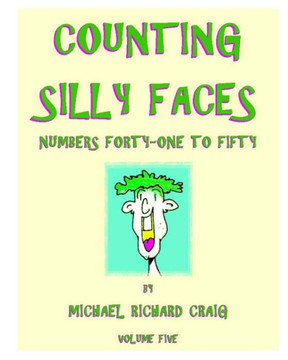Counting Silly Faces: Numbers Forty-One to Fifty