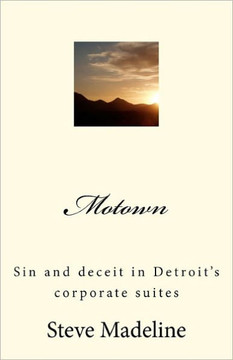 Motown: Sin and deceit in Detroit's corporate suites