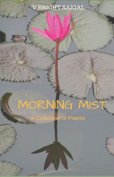 Morning Mist: A Collection of Poems