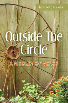 Outside The Circle: A Medley Of Verse Outside The Circle: A Medley Of Verse