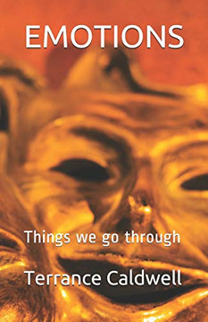Emotions: Things We Go Through