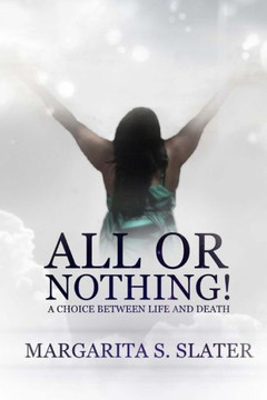 All Or Nothing: A Choice Between Life and Death