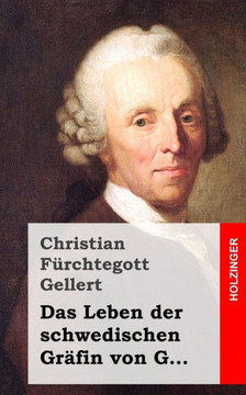 Das Leben der schwedischen Gr??in von G...