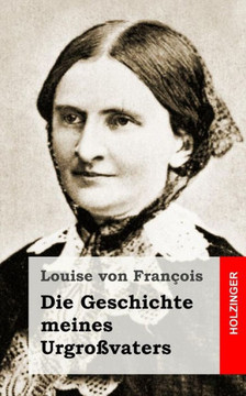 Die Geschichte meines Urgro??aters