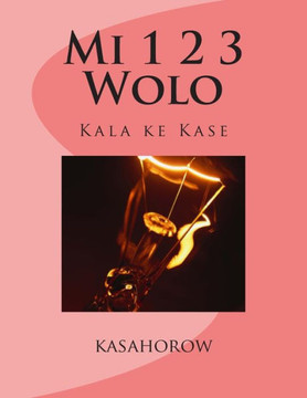 Mi 1 2 3 Wolo: Kala Ke Kase