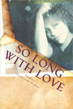 So Long With Love: Catherine Prater
