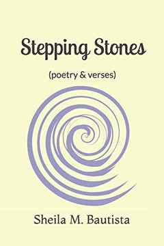 Stepping Stones: (Poetry & Verses) Stepping Stones: (Poetry & Verses)