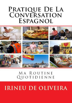 Pratique de la Conversation Espagnol: ma routine quotidienne
