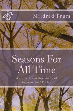 Seasons For All Time: Seasons For All Time Seasons For All Time: Seasons For All Time