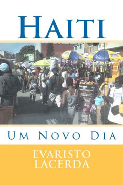 Haiti: Um Novo Dia