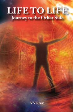 Life To Life: Journey to the Other Side