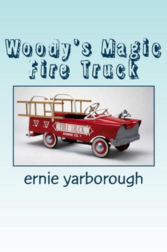 Woody's Magic Fire Truck