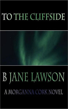 To the Cliffside: A Morganna Cork Novel