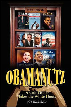 Obamanutz: A Cult Leader Takes the White House