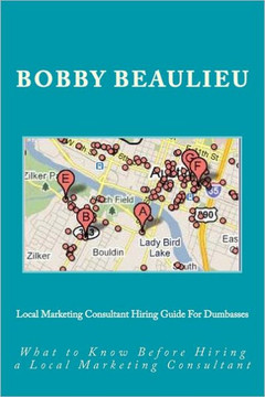Local Marketing Consultant Hiring Guide For Dumbassess: What to Know Before Hiring a Local Marketing Consultant