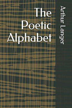 The Poetic Alphabet The Poetic Alphabet