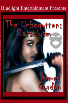 The Unbegotten: Cataclysm The Unbegotten: Cataclysm