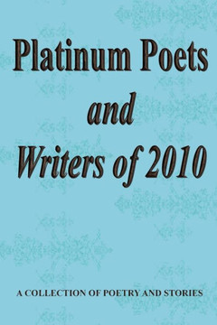 Platinum Poets and Writers of 2010
