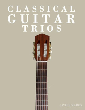 Classical Guitar Trios: Two Easy Works