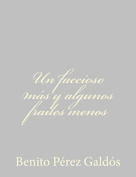 Un faccioso m?? y algunos frailes menos - 9781484897010