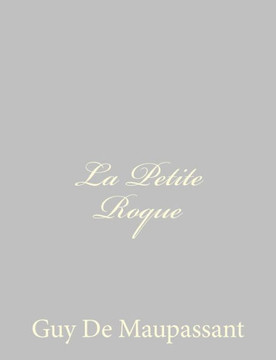 La Petite Roque - 9781491076613