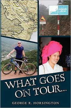 What Goes On Tour Stays On Tour: And other rules I broke