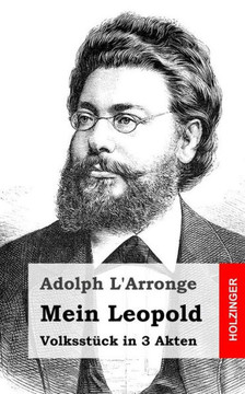 Mein Leopold: Volksst??k in 3 Akten