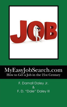 MyEasyJobSearch.com: How to Get a Job in the 21st Century