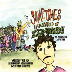 Sometimes I am scared of Zombies