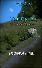 The Rise of the Packs: The Chronicles of Visatz