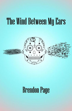 The Wind Between My Ears