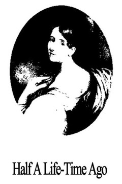 Half a Life-Time Ago - 9781490514079