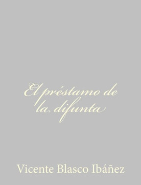 El pr??tamo de la difunta - 9781490516004