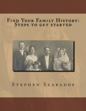 Find Your Family History Steps to get started