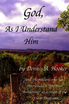 God, As I Understand Him