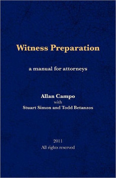 Witness Preparation: A manual for attorneys
